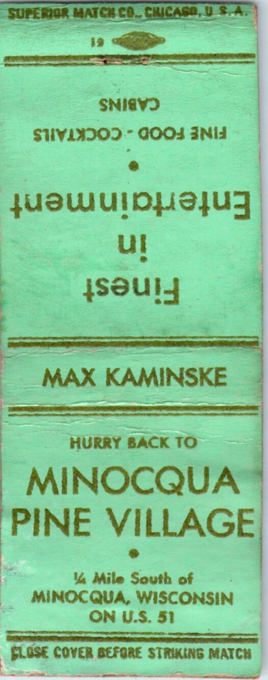 Minocqua Pine Village Max Kaminske WI Vintage Matchbook Cover MB101-4